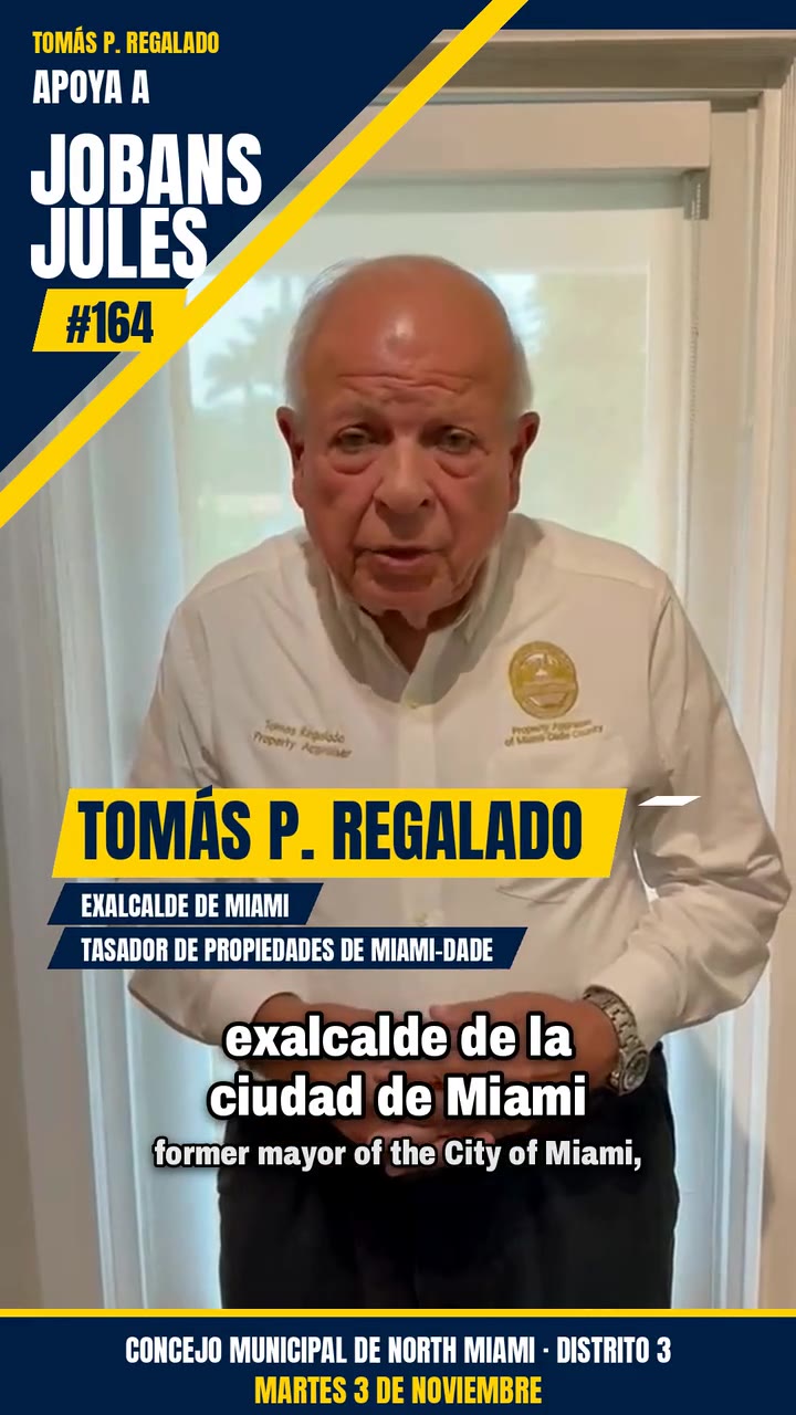 Former Miami Mayor Tomás P. Regalado in the video where he endorses Jobans Jules